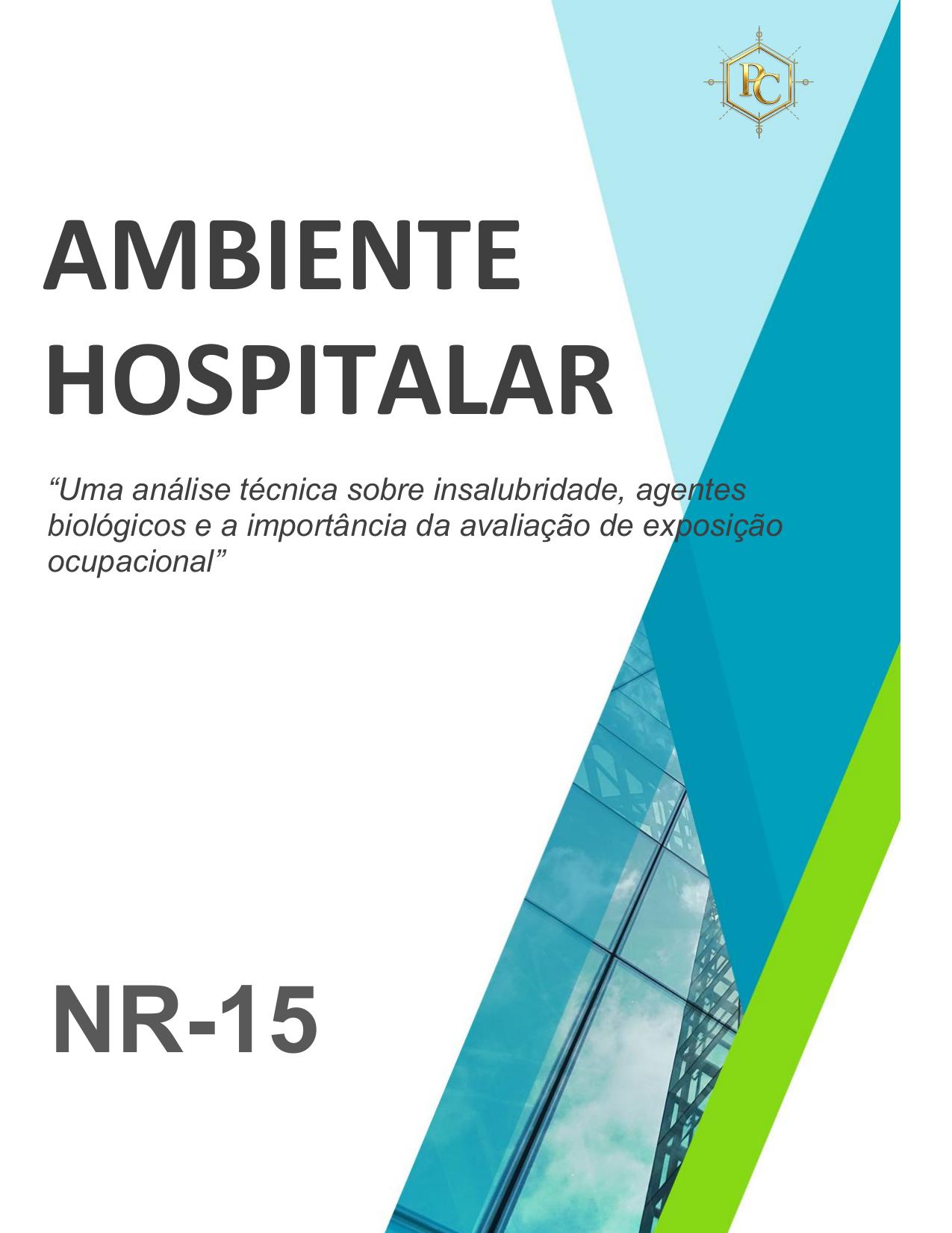 Capa do artigo NR-15 em ambientes hospitalares: por que o local de trabalho, sozinho, não define a insalubridade